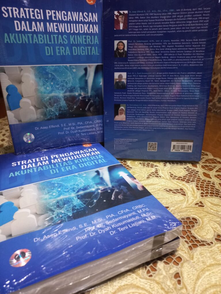 STRATEGI PENGAWASAN DALAM MEWUJUDKAN AKUNTABILITAS KINERJA DI ERA DIGITAL 1