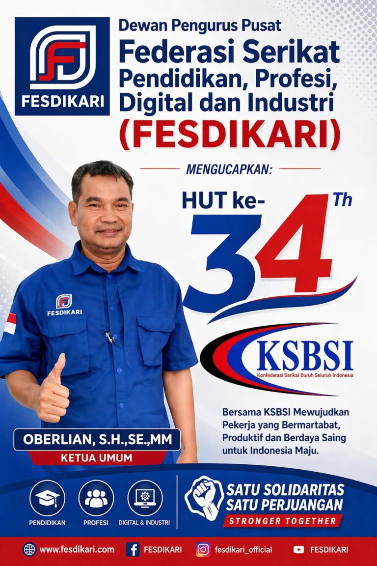 FESDIKARI Ucapkan Selamat HUT ke-34 KSBSI, Tegaskan Solidaritas Buruh untuk Indonesia Maju 1