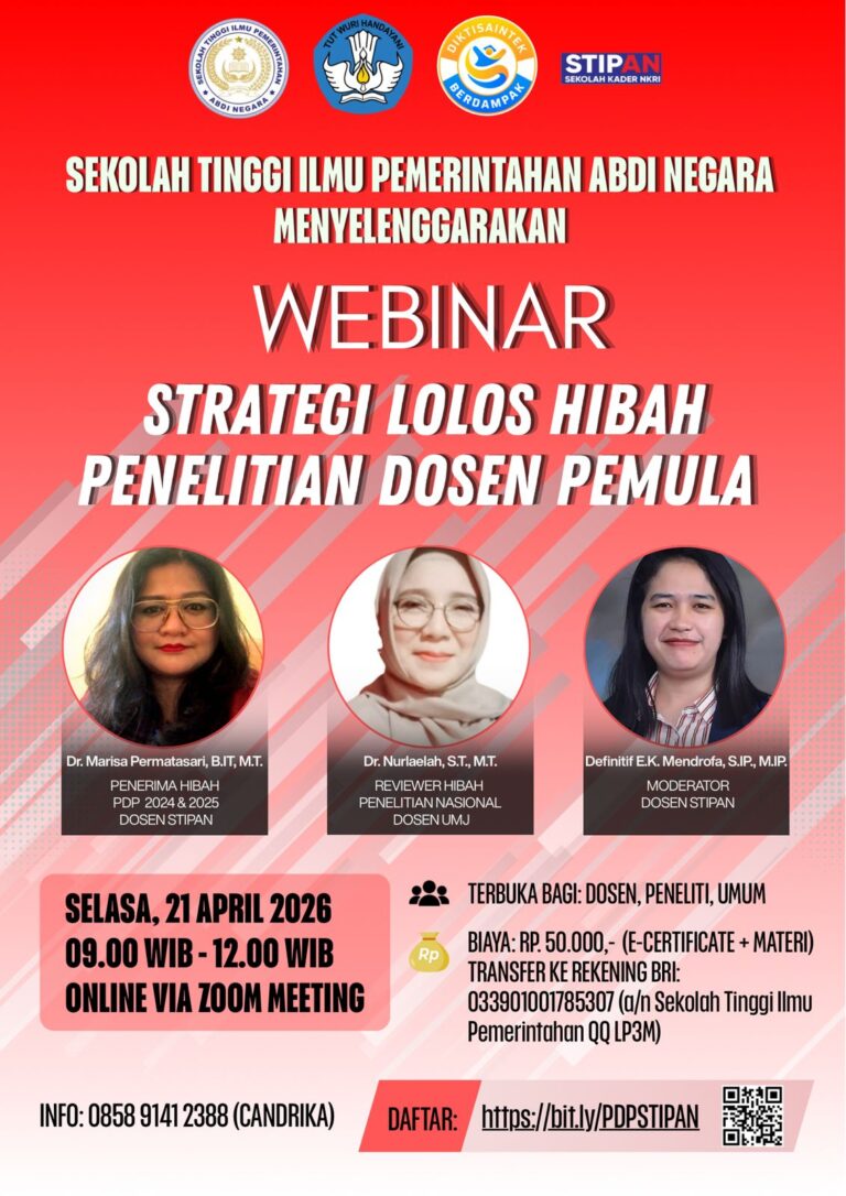 Sekolah Tinggi Ilmu Pemerintahan Abdi Negara (STIPAN) Selenggarakan Webinar Nasional Strategi Lolos Hibah Penelitian Dosen Pemula Tahun 2026 2